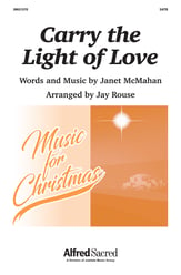 Carry the Light of Love SATB choral sheet music cover